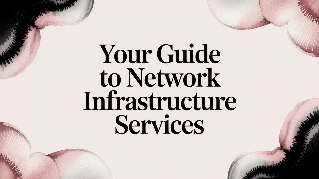 Network infrastructure services guide cover